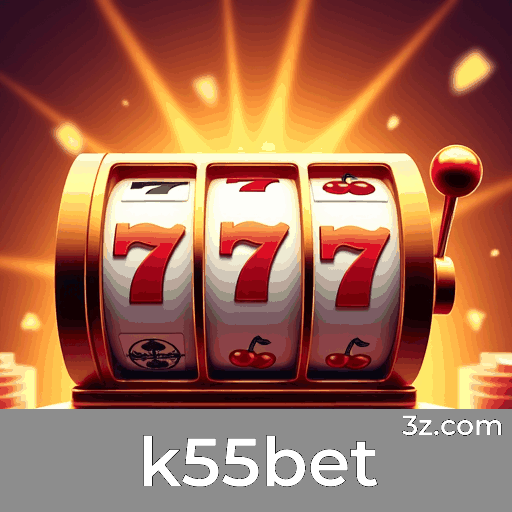 k55bet.com - Apostas Online e Cassino de Confiança - k55bet